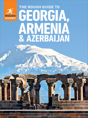 cover image of The Rough Guide to Georgia, Armenia & Azerbaijan